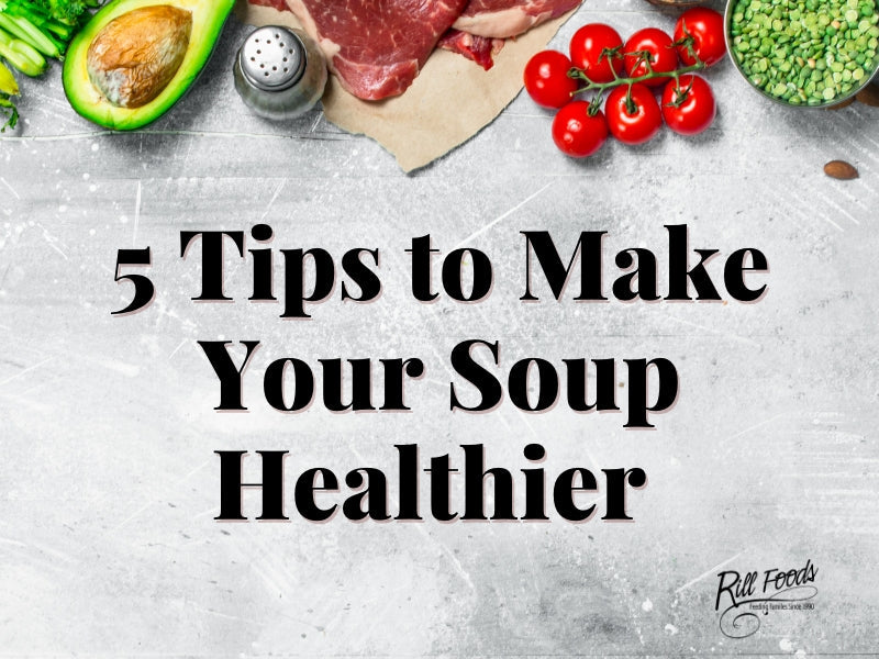 Vegetables and meat along the top and words that say 5 tips to make your soup healthier on a grey background